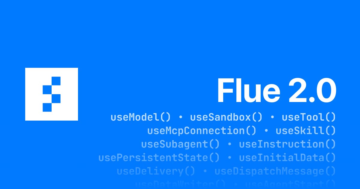 Flue 2.0 - Dynamic TypeScript Agent Framework
