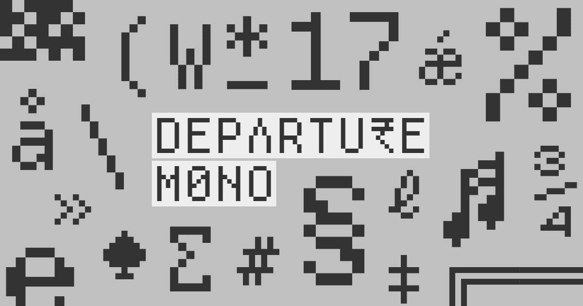 Departure Mono - Monospaced Pixel Font